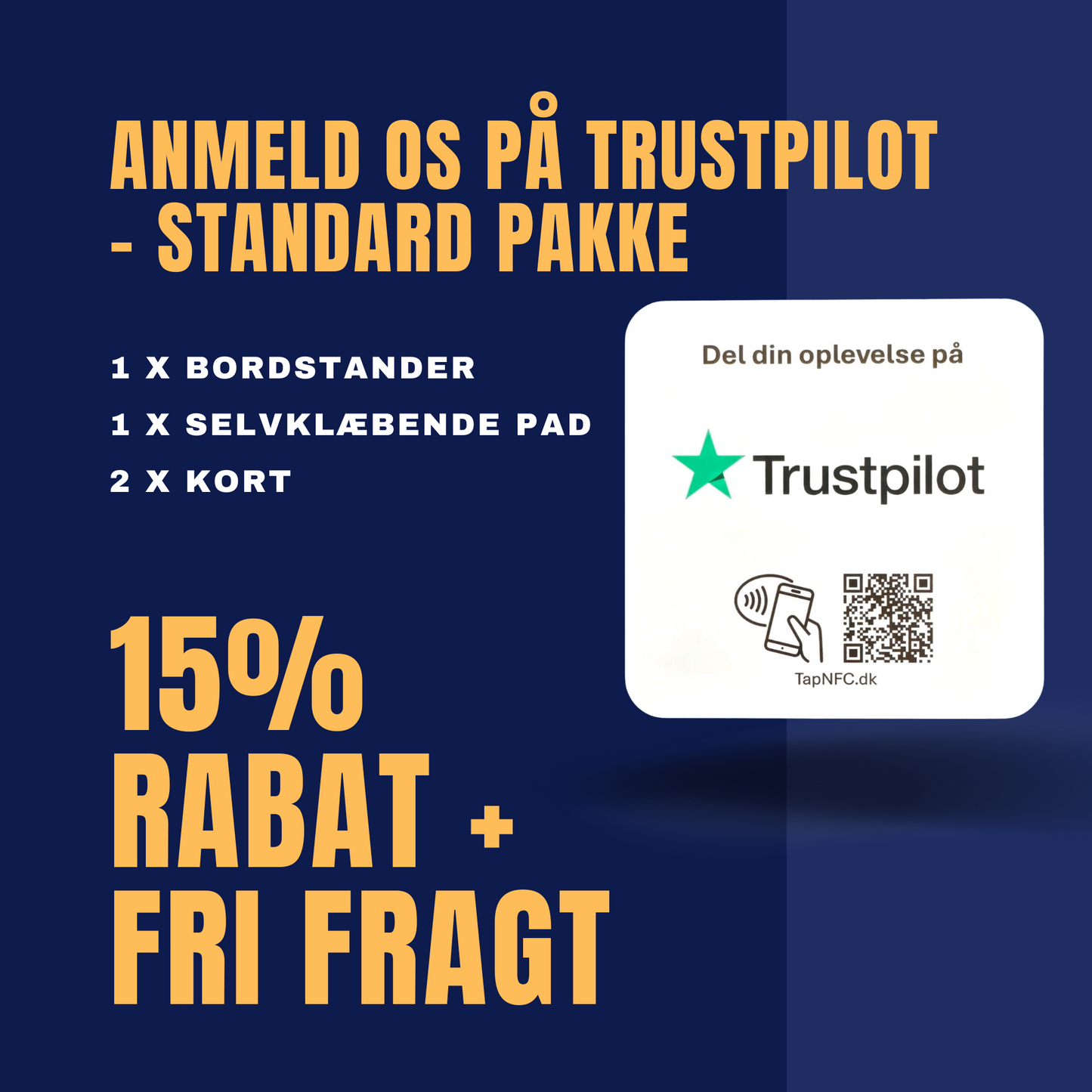 Anmeld os på Trustpilot - Standard pakke
